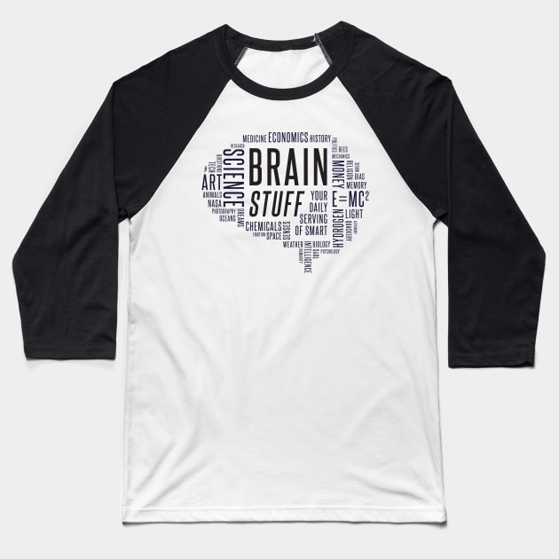 Brain Stuff Calligram Baseball T-Shirt by BrainStuff